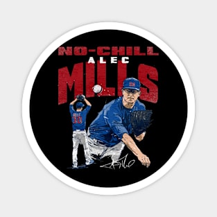 alec mills no chill mills Magnet